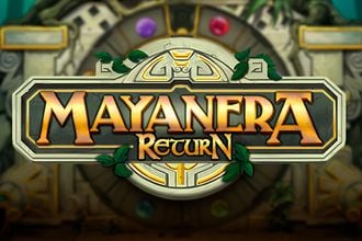 Mayanera Return